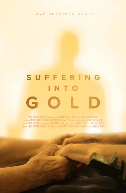 Suffering Into Gold Poster